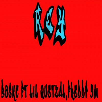 Rey (feat. Lil Quetzal & Freddy JM) - Single