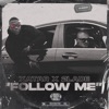 Follow Me by XATAR, 2LADE iTunes Track 1