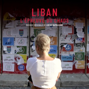 Liban, l'épreuve du chaos (Bande originale du film)