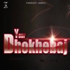 Yaar Dhokhebaj - Single