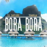 Bora Bora (feat. Tompalm) - Single - Lil Tapi God
