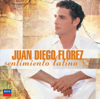 Sentimiento Latino (Bonus Track) - Juan Diego Flórez