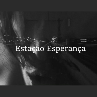Estação Esperança (feat. Eric Assmar & Vitor Magalhães) - Single