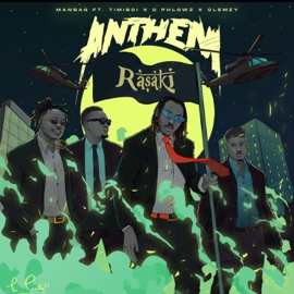 Anthem (feat. Timiboi, D Phlowz & Clemzy) Man Bag
