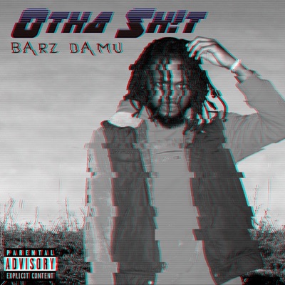 Otha Sh!t - Single