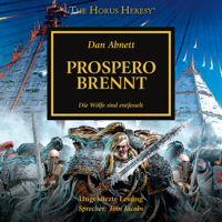 Dan Abnett - Prospero brennt - The Horus Heresy 15 (Ungekürzt) artwork