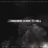 Down To Hell - Single