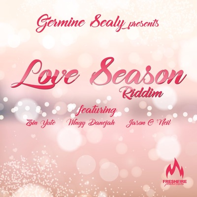 Love Season Riddim - Single