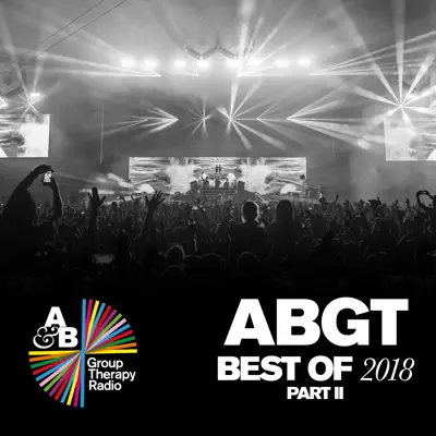 Group Therapy Best of 2018 Pt. 2 - Above & Beyond