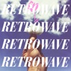 Retrowave - EP