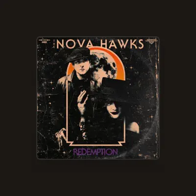 Listen to The Nova Hawks, watch music videos, read bio, see tour dates & more!