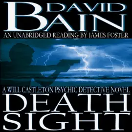 Death Sight: Will Castleton, Book 1 (Unabridged)