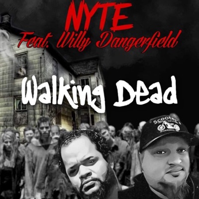 Walking Dead (feat. Willy Dangerfield) - Single