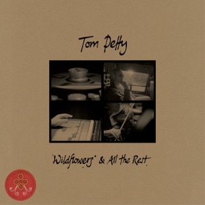 Wildflowers & All the Rest (Deluxe Edition)