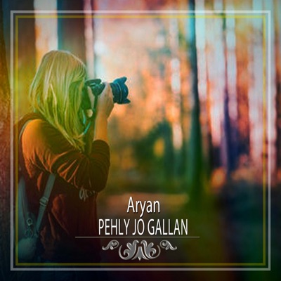 Pehly Jo Gallan - Single