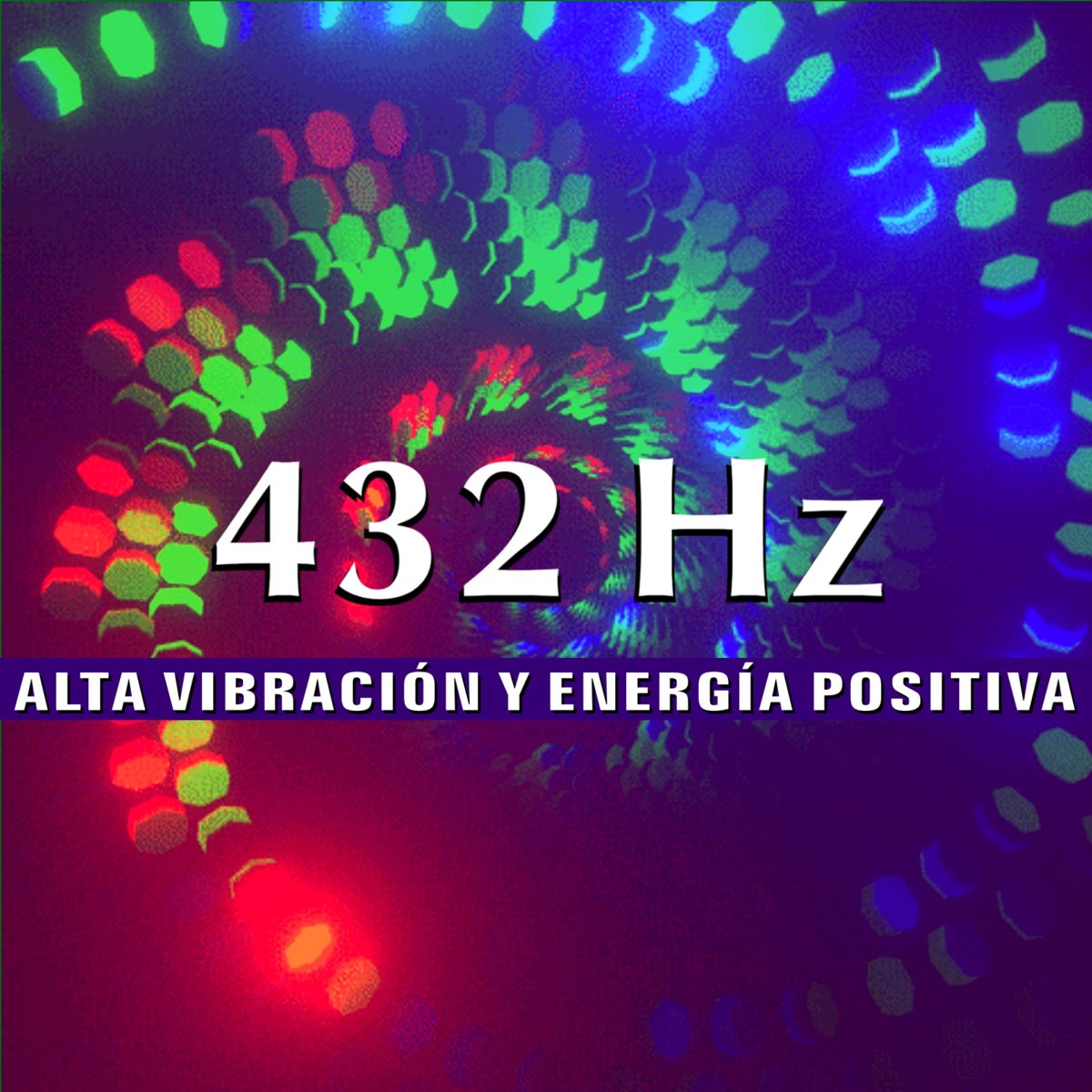 432 Hz Alta Vibración Y Energía Positiva” álbum De Emiliano Bruguera En ...