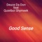 Good Sense (feat. Quietboi Shymeek) - Deuce Da Don lyrics