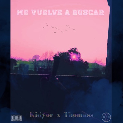 Me Vuelve a Buscar (feat. Thomas.S.) - Single