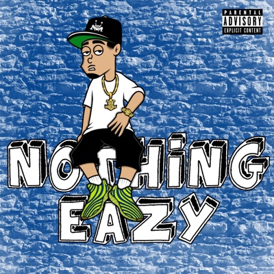 Nothing Eazy