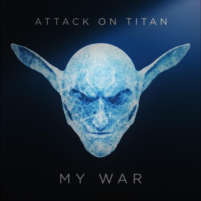 Attack on Titan 『My War / 僕の戦争』 + lyrics 