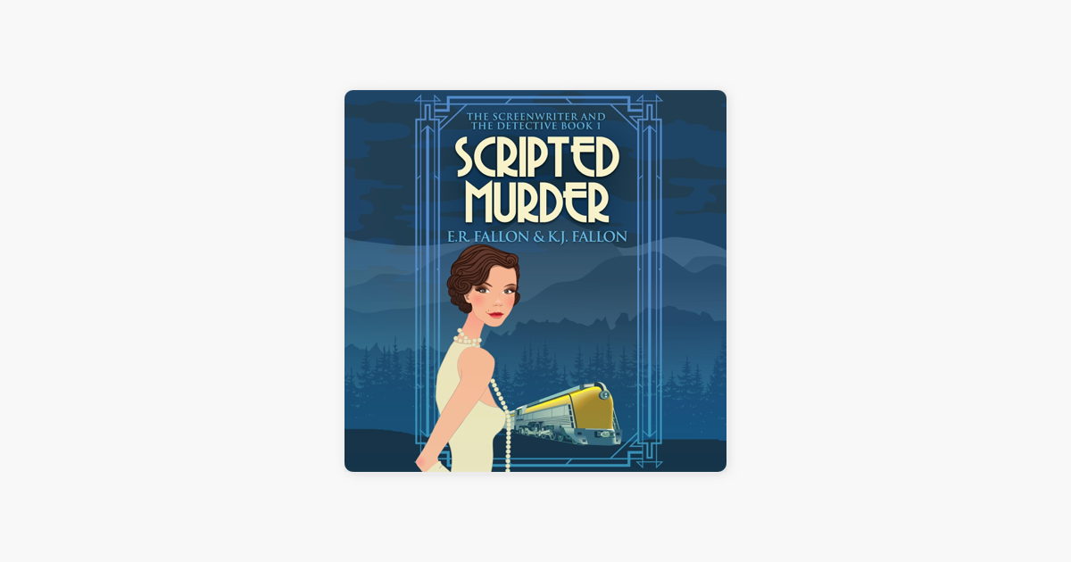‎Scripted Murder: The Screenwriter and the Detective, Book 1 ...