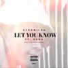 Let You Know (feat. Zugo) - Single