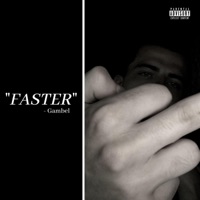 Faster - Single - Gambel