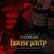 House Party (feat. Lazie Locz & LacLyfe Javi) - Cadman lyrics