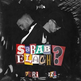 Sabab 3lach (feat. 7ARI) IZI