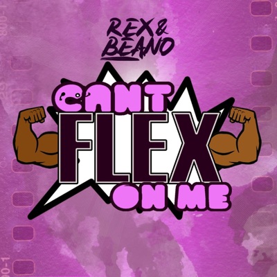 Can't Flex on Me - Single