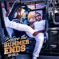 Before the Summer Ends - EP - Jah Dolla