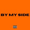 By My Side (feat. TR3) - Single