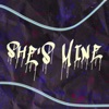 She Is Mine (feat. Wydo) - Single