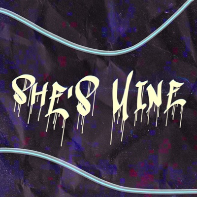 She Is Mine (feat. Wydo) - Single