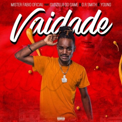 Vaidade (feat. Godzilla Do Game, Dr Smith & Young) - Single