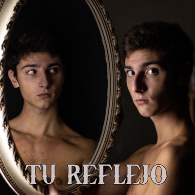 Tu Reflejo - Single