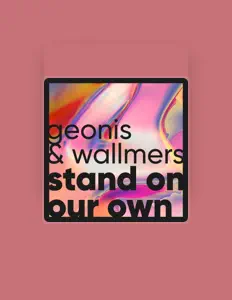 Escucha a Geonis & Wallmers, mira videos musicales, lee su biografía, consulta las fechas de las gira y más.