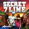 SECRET 7 LINE