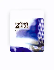 Zin을(를) 듣고, 뮤직 비디오를 보고, 약력을 읽고, 투어 일정 등을 확인하세요!