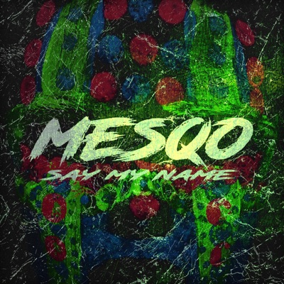 Say My Name - Single