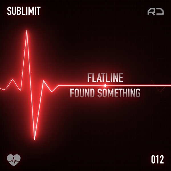 Flatline / Found Something - Single