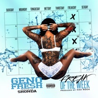 Freak of the Week (feat. Shonda) - Single - Geno Fresh
