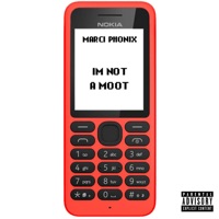 I'm Not a Moot - Single - Marci Phonix