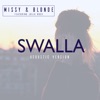 Swalla (feat. Julia Ross) [Acoustic Version]