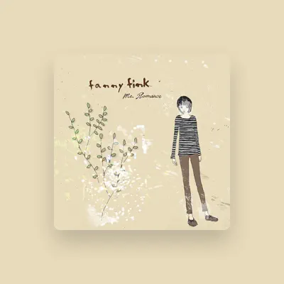 Listen to Fanny Fink, watch music videos, read bio, see tour dates & more!