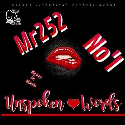 Unspoken Words (feat. No'i & Big Trey da Monsta) - Single