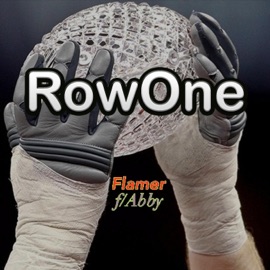 RowOne (feat. Abby) Flamer