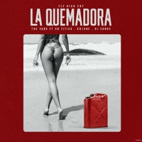 La Quemadora (feat. Un Titico, Kn1 One & Dj Conds) - Single - The Yabo