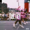 Inner City - Dance (feat. Steffanie Christi'an)