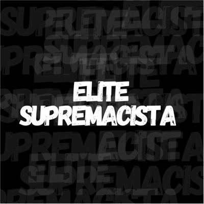 Elite Supremacista - Single